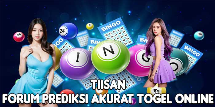TIISAN: Forum Prediksi Akurat Togel Online
